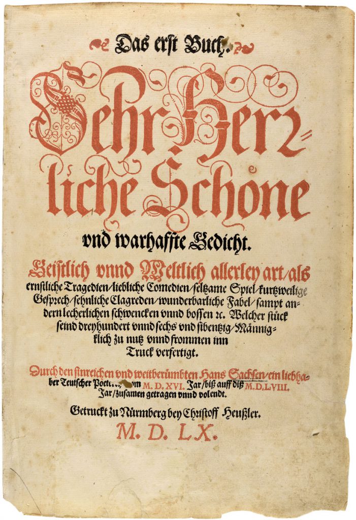 Hans Sachs, Das erste Buch sehr herrliche schoene und warhaffte Gedicht, 1560; Stadtbibliothek Nürnberg; © Stadtbibliothek Nürnberg