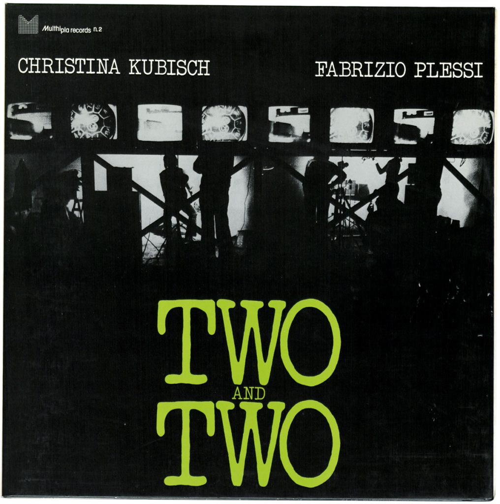 Christina Kubisch, Fabrizio Plessi: Two and Two, Multhipla Records, Milano, 1976; © Christina Kubisch / Zentrum für Künstlerpublikationen, Bremen / Foto: Bettina Brach
