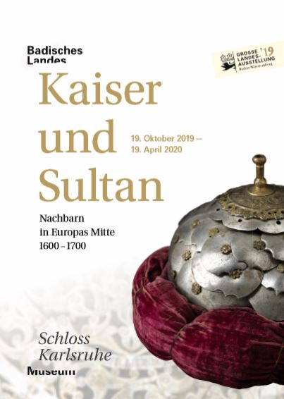 Kaiser und Sultan, Plakat zur Ausstellung im Badischen Landesmuseum